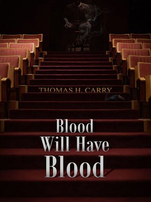 cover image of Blood Will Have Blood